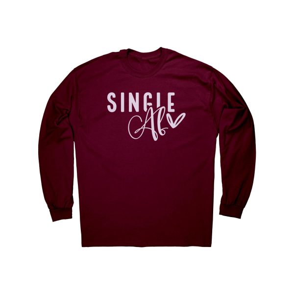 Single Af Long Sleeve Shirt, Funny Gift Ideas, Birthday s, Valentine s Day Online