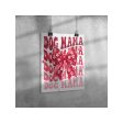 Dog Mama Gloss Matte Poster, Valentine s Day, Birthday, Holiday, Animal Lovers Online Sale