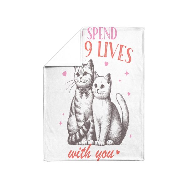 I d Spend All 9 Lives with you Fleece Sherpa Blanket Fashion