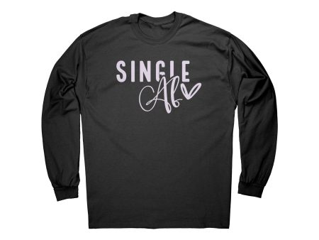 Single Af Long Sleeve Shirt, Funny Gift Ideas, Birthday s, Valentine s Day Online