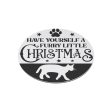 Have Yourself A Furry Little Christmas Round Christmas Magnet Cheap