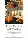 Från Bruket till Yarden For Sale