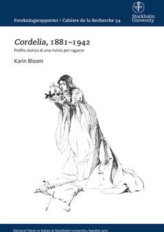 Cordelia, 1881–1942 : Profilo storico di una rivista per ragazze Online