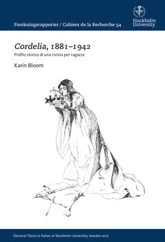 Cordelia, 1881–1942 : Profilo storico di una rivista per ragazze Online