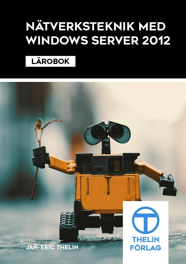 Nätverksteknik med Windows Server 2012 - Lärobok on Sale