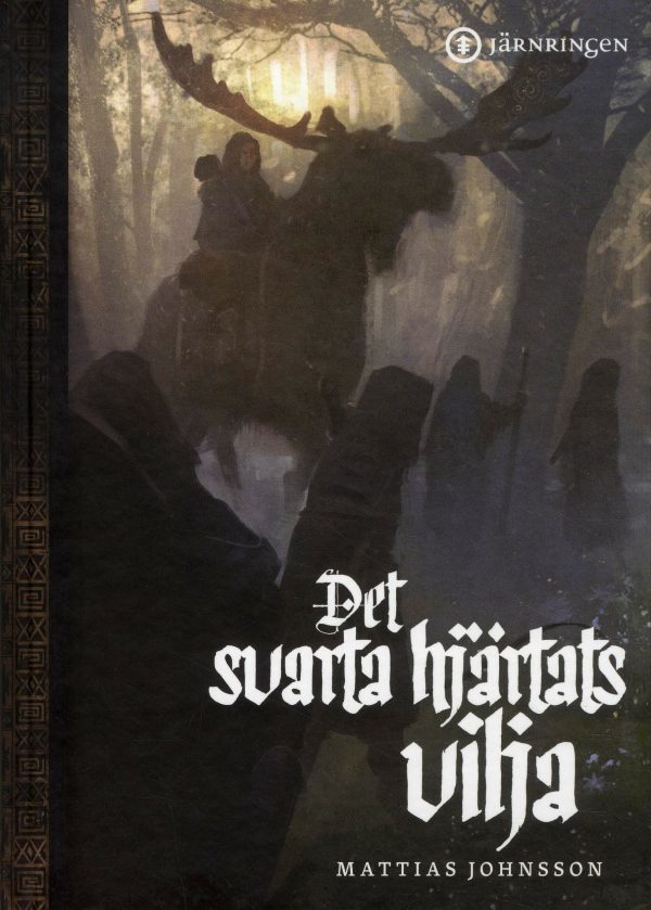 Det svarta hjärtats vilja Sale