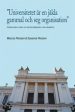 ”Universitetet är en jäkla gammal och seg organisation” : doktoranders röster om karriärmöjligheter inom akademin For Cheap