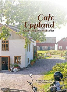 Café Uppland : recept och guide till 48 caféer Supply