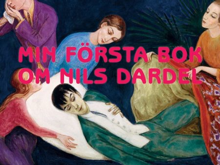 Min första bok om Nils Dardel Sale