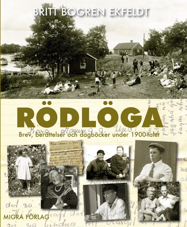 Rödlöga : Brev, berättelser och dagböcker under 1900-talet Sale