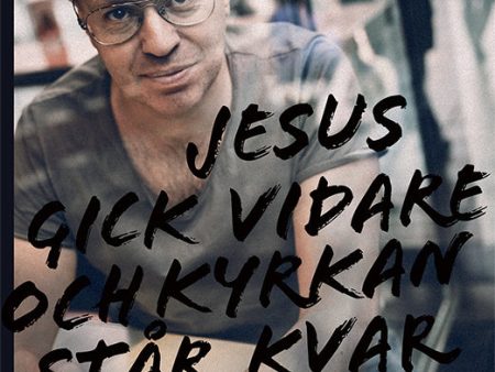 Jesus gick vidare och kyrkan står kvar Discount