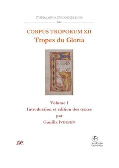 Corpus Troporum XII. Tropes du Gloria : Vol 1. Introduction et édition des textes Fashion