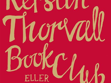 Kerstin Thorvall Book Club eller Det mest förbjudna 2.0 For Sale