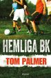 Hemliga BK Online now