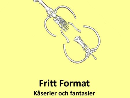 Fritt format : kåserier och fantasier Online Sale