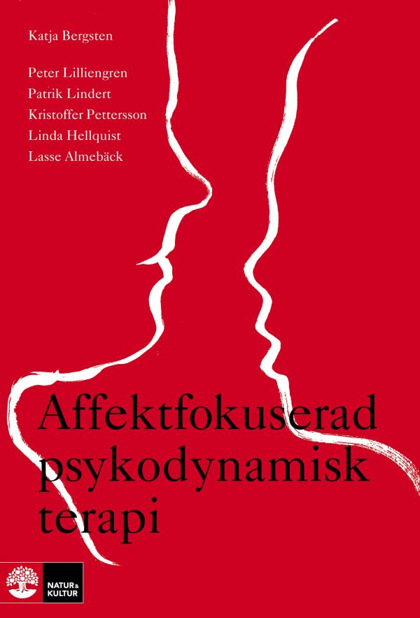 Affektfokuserad psykodynamisk terapi : teori, empiri och praktik For Discount