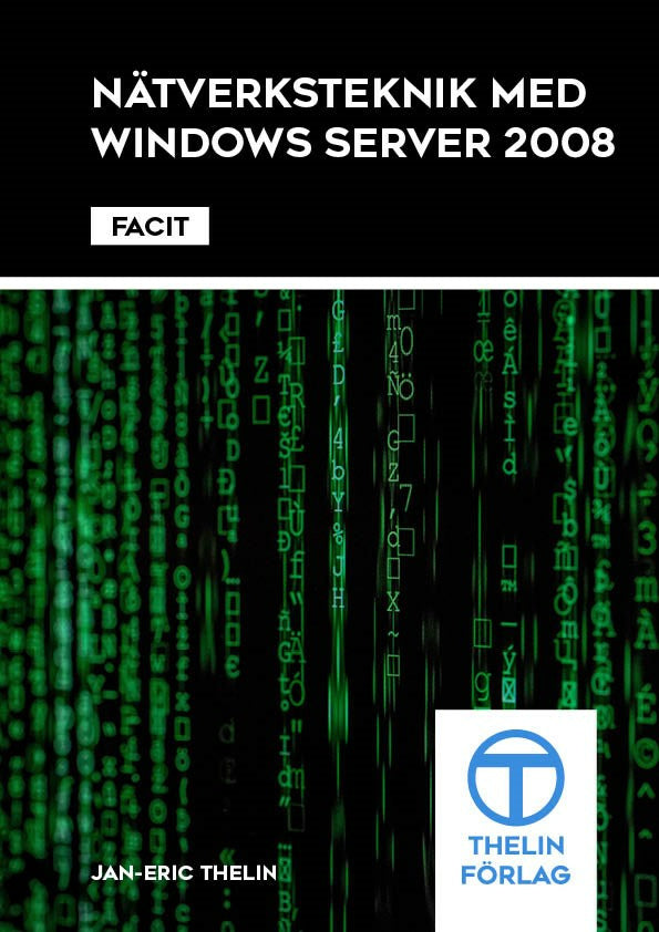 Nätverksteknik med Windows Server 2008 - Facit Cheap