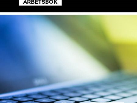 Dator- och Nätverksteknik V2014 - Arbetsbok Fashion