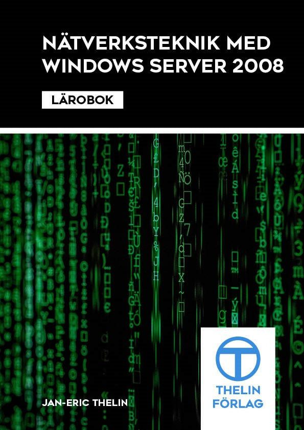 Nätverksteknik med Windows Server 2008 - Lärobok on Sale