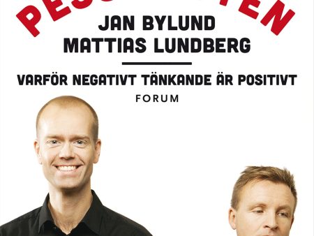 Den lyckliga pessimisten : varför negativt tänkande är positivt Supply