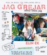 Jag grejar alltså finns jag : fixa, sy, baka, tova, läs, bygg, odla! Sale