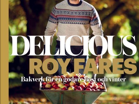 Delicious : bakverk för en godare höst och vinter For Discount