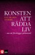 Konsten att rädda liv : - om att förebygga självmord Online